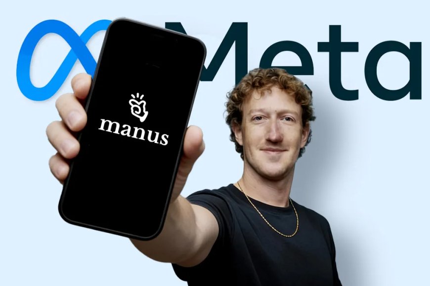 Meta Acquires Manus, the AI Startup That’s Been the Talk of Silicon Valley